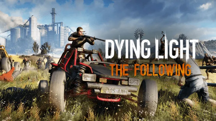 Dying Light: The Following - Tips & Guides