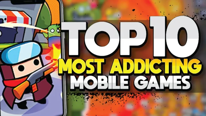 Top 10 Most Addictive Mobile Games You Can’t Stop Playing