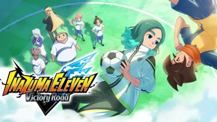 INAZUMA ELEVEN: Victory Road – Complete Tips & Guides for Building a Champion Team